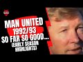 Man United 1992/93 So Far So Good... (Early Season Highlights)