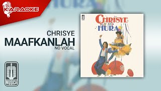 Chrisye - Maafkanlah (Official Karaoke Video) | No Vocal