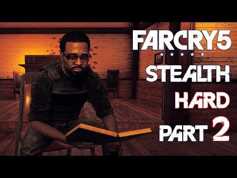 FAR CRY 5 Stealth Gameplay Walkthrough Part 2 (Hard / PC) – HOLLAND VALLEY