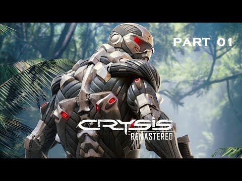 CRYSIS Remastered | PART 01