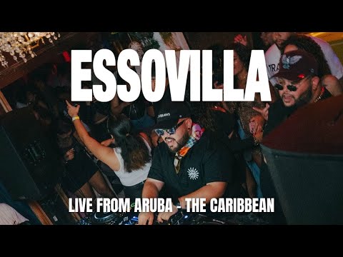 Essovilla Live DJ Set @ Caribang Aruba 2025