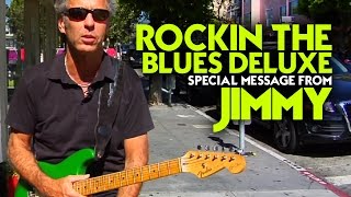 Rockin the Blues Deluxe: Special Message from Jimmy