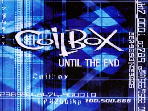 COILBOX UNTIL THE END