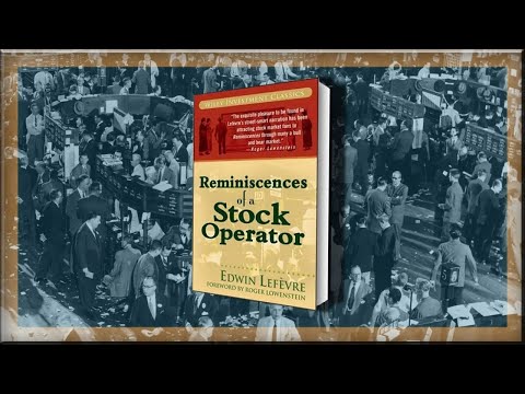 Reminiscences Of a Stock Operator  By Edwin Lefèvre -  with Visual Page by Page.