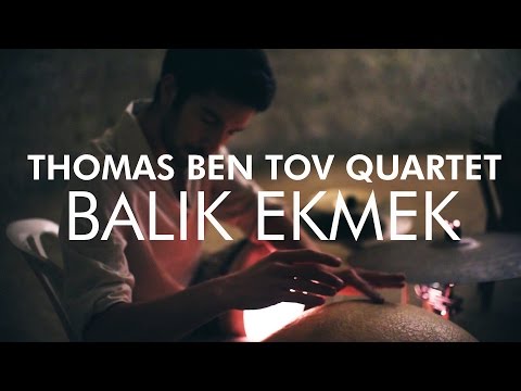 Thomas Ben Tov Quartet - Balik Ekmek - Live At The Bell Cave (SPB Pantam , Bansuri, Oud, Percussion)