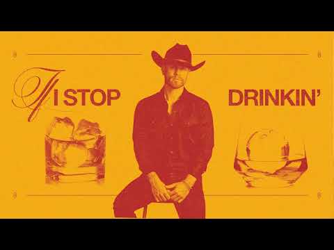 Video thumbnail for If I Stop Drinkin’