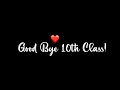 Good Bye 10th Class 10th Class Memories End Of 10th Class School Ka Safar KKSB