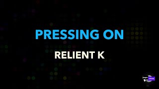 Relient K - Pressing On | Karaoke Version