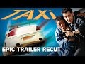 TAXI (1998) - RECUT - Epic Trailer [HD]
