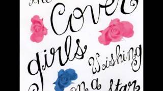(90&#39;s) The Cover Girls - Wishing On A Star