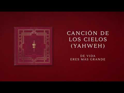 Canción De Los Cielos (Yahweh) | De Vida
