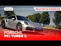 Porsche 992 Turbo S: de praktische supercar