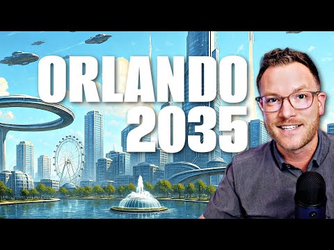 5 Reasons Why Orlando Will Thrive Over The Next 10 Years