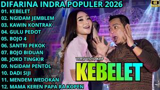 Download lagu KEBELET - NGIDAM JEMBLEM - KAWIN KONTRAK || DIFARINA INDRA - OM ADELLA TERBARU 2026 mp3