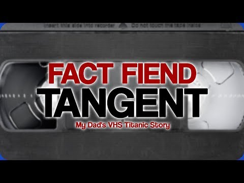 Tangent | My Dad's VHS Titanic Story