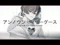 アンノウン・マザーグース/ 歌ってみた by 天月