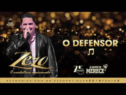 Zezo Potiguar 2016.2 (Faixas Exclusivas) - O Defensor