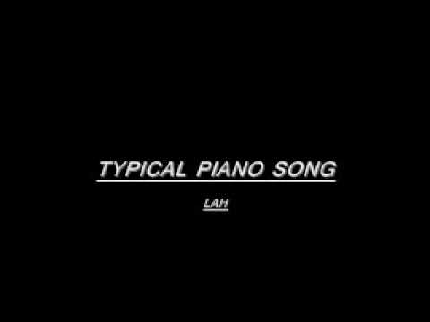 Typical Piano Song-LAH