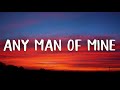 Shania Twain - Any Man Of Mine (Lyrics)