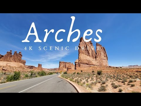 4K Scenic Drive - Arches National Park, Moab, Utah