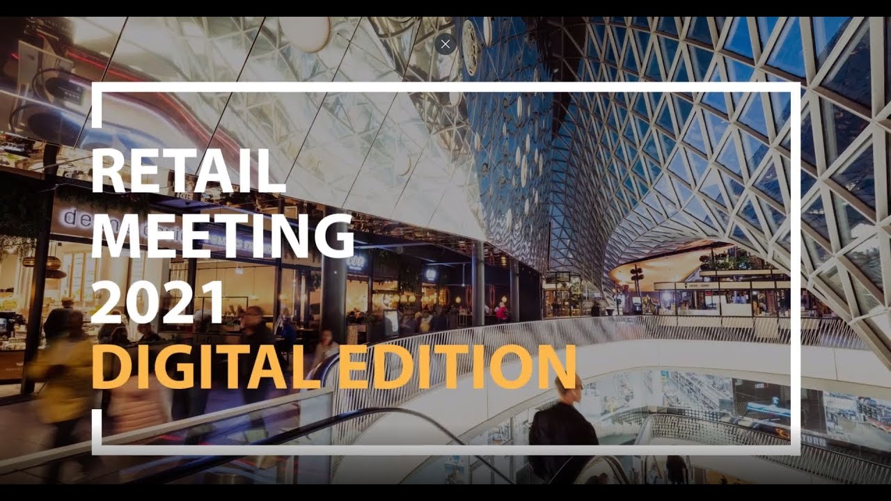 Retail Meeting 2021 - Digital Edition Retail Meeting 2021 - Digital Edition