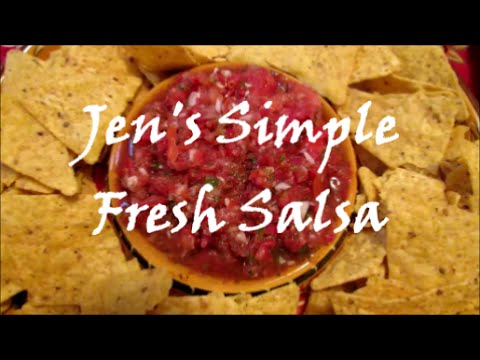 Jen's Simple Fresh Salsa Recipe