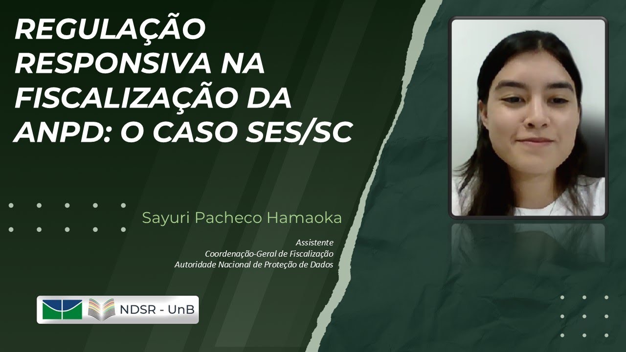 Regulação Responsiva na Fiscalização da ANPD (Sayuri Pacheco Hamaoka)
