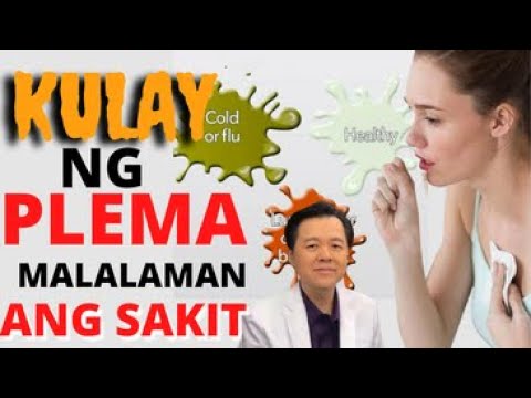 Kulay ng Plema, Malaman ang Sakit. - Payo ni Doc Willie Ong