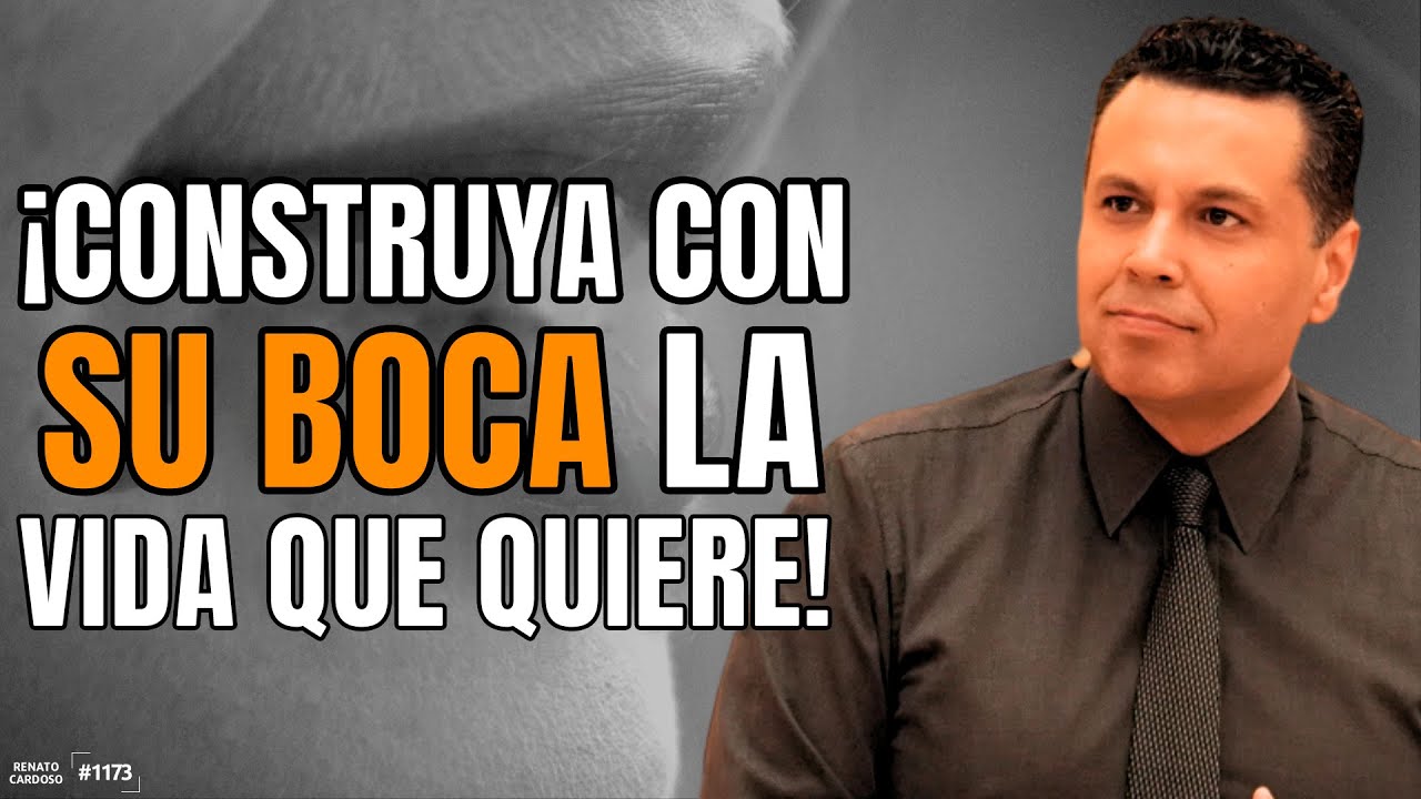 ¡CONSTRUYA CON SU BOCA LA VIDA QUE QUIERE!