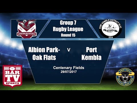 2017 Group 7 RL Round 15 Full Match Replay - Albion Park-Oak Flats v Port Kembla