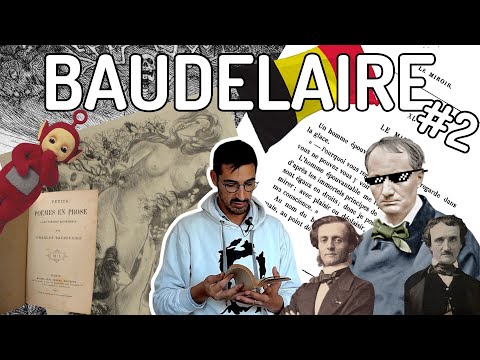 10 ANECDOTES SUR L'OEUVRE DE BAUDELAIRE - L'Anecdote #13