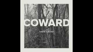 Haste The Day - Coward [Full Album]