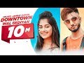 Downtown Wal Gediyan Official Video Mr Dee Ft Jannat Zubair Western Penduz Latest Song 2019