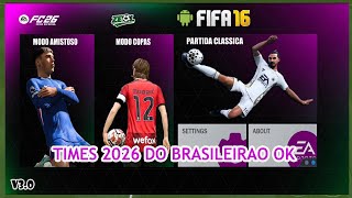 EA FC 26 MOD DO 16 V3.0 ANDROID BYZEOLGAMES