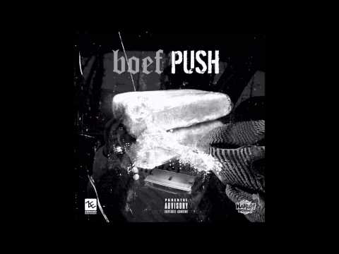 BOEF - PUSH (Prod. Monsif)