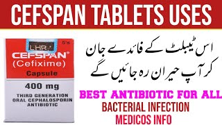 Cefspan Cefixime 400mg capsule |Antibiotics capsules Uses in urdu