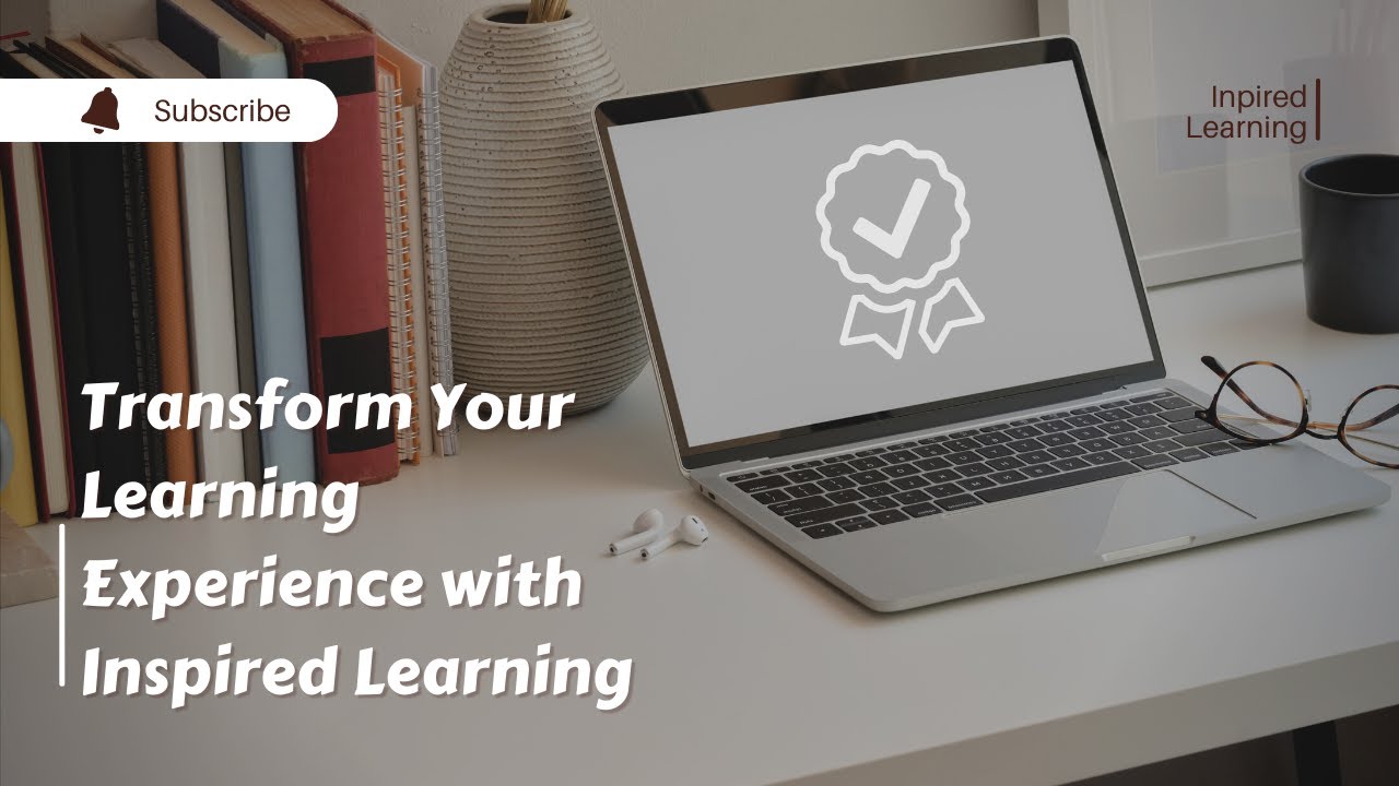 Transform Your Learning Experience with Inspired Learning