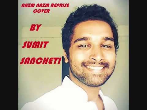 NAzm Nazm Cover By Sumit