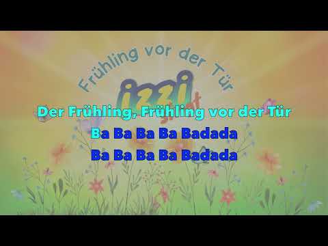 izzi singt - Frühling vor der Tür (Karaoke Version)