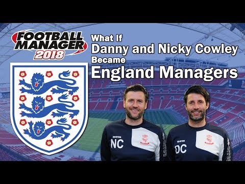 FM18 Experiment - What if League 2 Managers became the England Manager? - Football Manager 2018