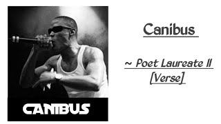 Canibus - Poet Laureate II - Canibus [Verse]