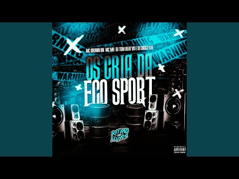 Os Cria da Eco Sport