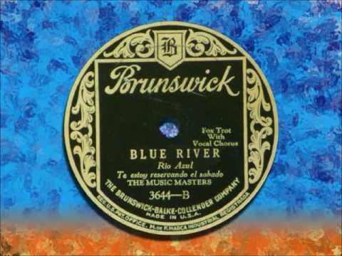 The Music Masters, Frank Sylvano - Blue River (1927)