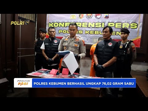 POLRES KEBUMEN BERHASIL UNGKAP 76,02 GRAM SABU