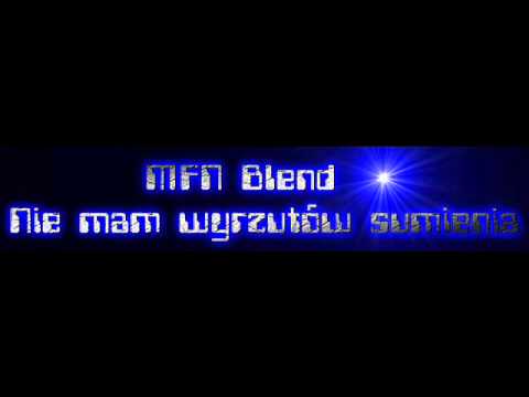 paluch ft. o.s.t.r. - nie mam wyrzutów sumienia (MFN Blend)