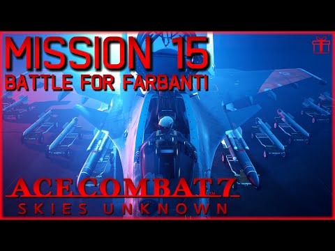 [AC7] Mission 15: Battle for Farbanti - Trigger & Zip Subtitles! Giveaway! Ace Difficulty! S Rank!