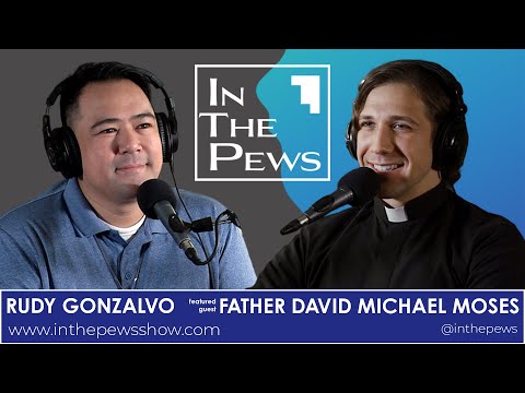 Father David Michael Moses (part 1) - In The Pews