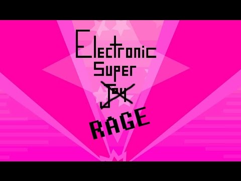 [Electronic Super Joy] - ELECTRONIC SUPER RAGE