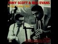 Tony Scott & Bill Evans - I Can't Get Started