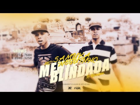 MC's Samuka E Neguinho - Mente Blindada (DJ Wandeko) 2017